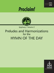 Proclaim! Preludes and Harmonizations for the Hymn of the Day Organ sheet music cover Thumbnail